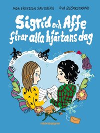 bokomslag Sigrid och Affe firar alla hjärtans dag