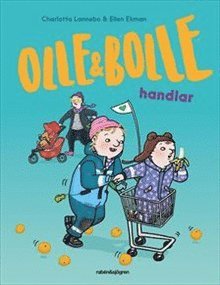 Charlotta Lannebo - Olle och Bolle handlar, Inbunden