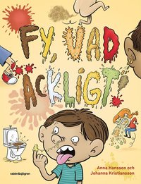 bokomslag Fy, vad äckligt!