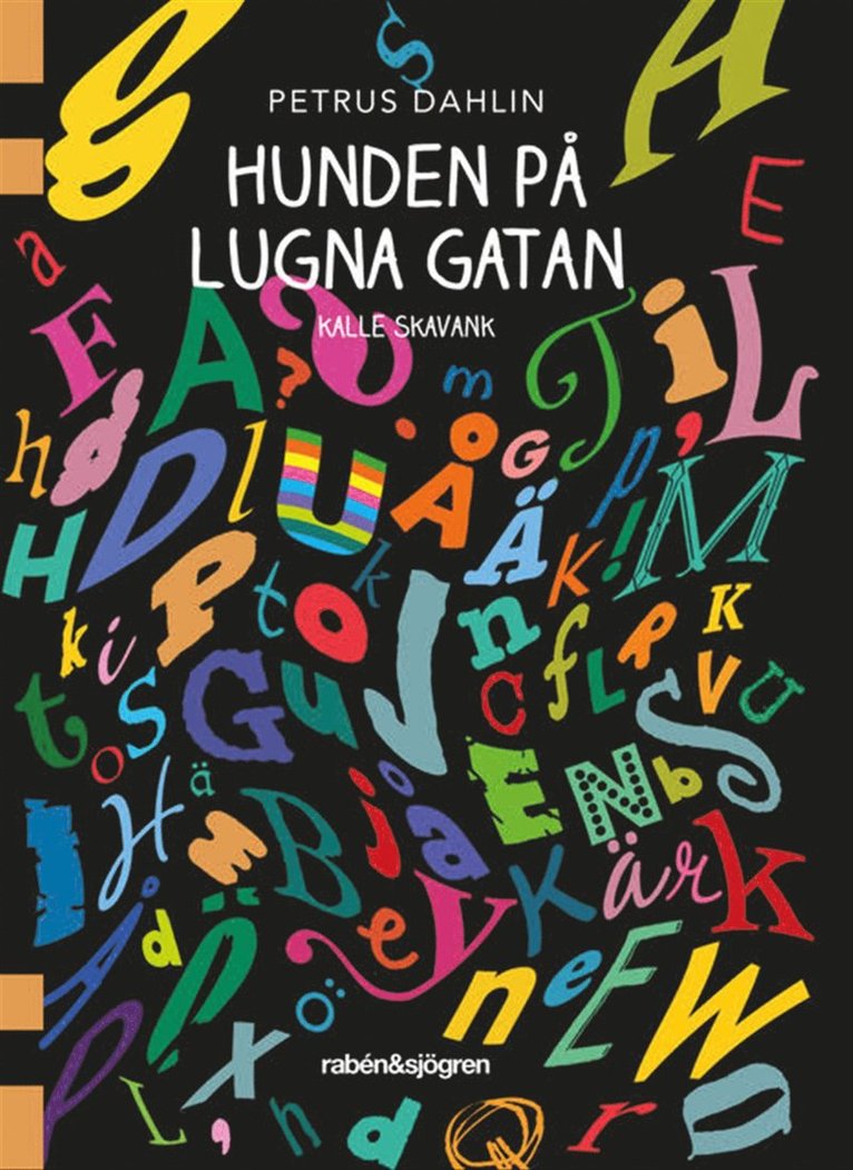 Petrus Dahlin - Hunden på Lugna gatan, Häftad