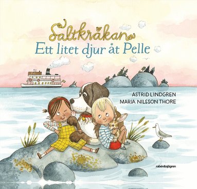 Astrid Lindgren, Maria Nilsson Thore - Ett litet djur åt Pelle, Inbunden