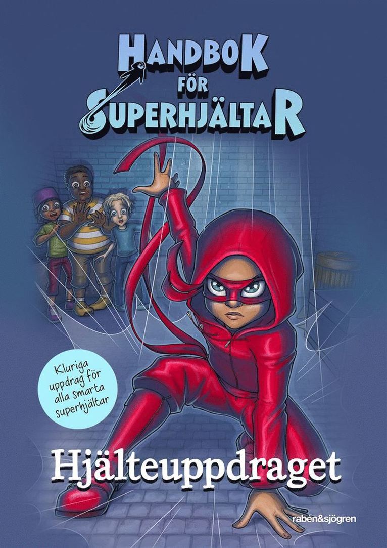 Handbok för superhjältar:  Hjälteuppdraget Aktivitetsbok 1
