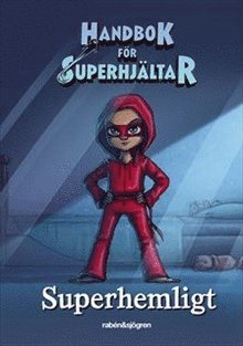 Dagbok - Handbok för superhjältar: Superhemligt 1