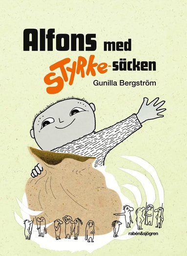 Gunilla Bergström - Alfons med styrke-säcken, Inbunden