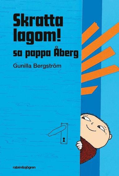 Gunilla Bergström - Skratta lagom, sa pappa Åberg, Inbunden