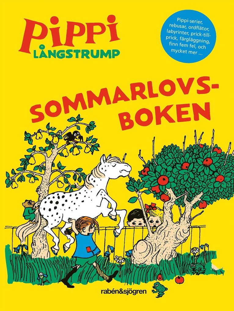 Astrid Lindgren - Pippi Långstrump. Sommarlovsboken, Inbunden