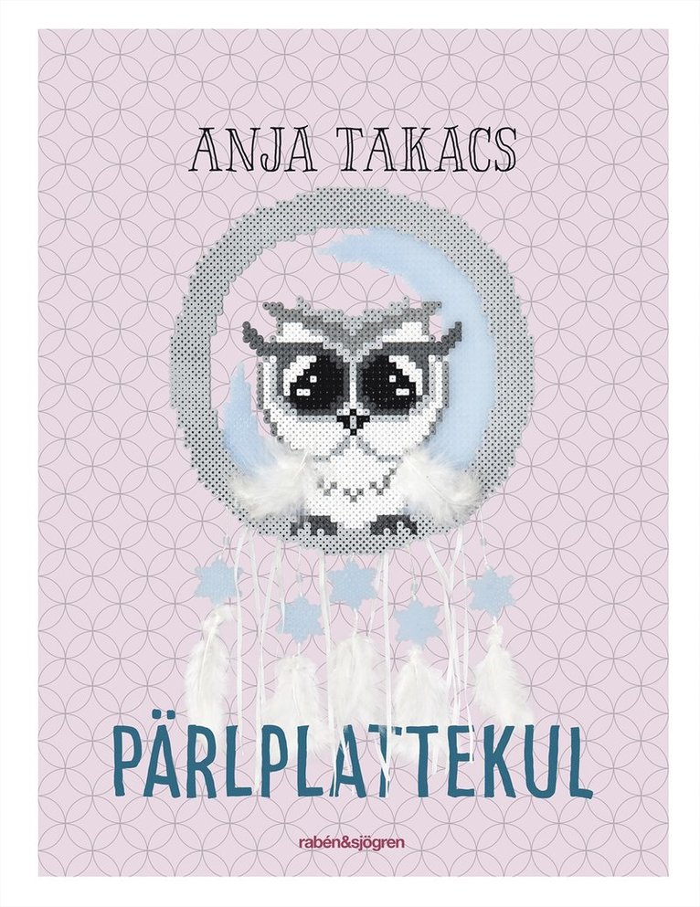 Anja Takacs - Pärlplattekul, Inbunden