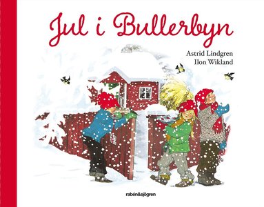 Astrid Lindgren - Jul i Bullerbyn, Inbunden