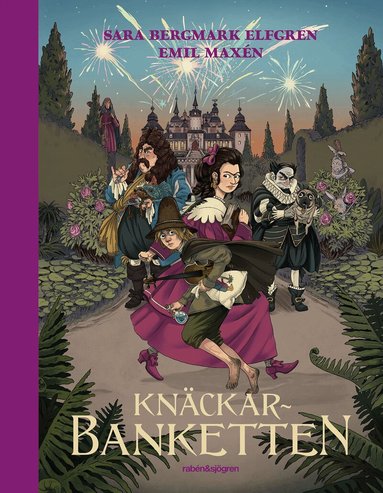 Sara Bergmark Elfgren, Emil Maxén - Knäckarbanketten, Inbunden