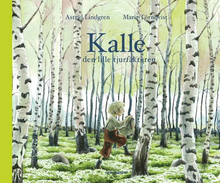 Astrid Lindgren, Marit Törnqvist - Kalle : den lille tjurfäktaren, Inbunden