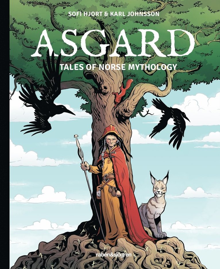 Sofi Hjort - Asgard : tales of norse mythology, Inbunden