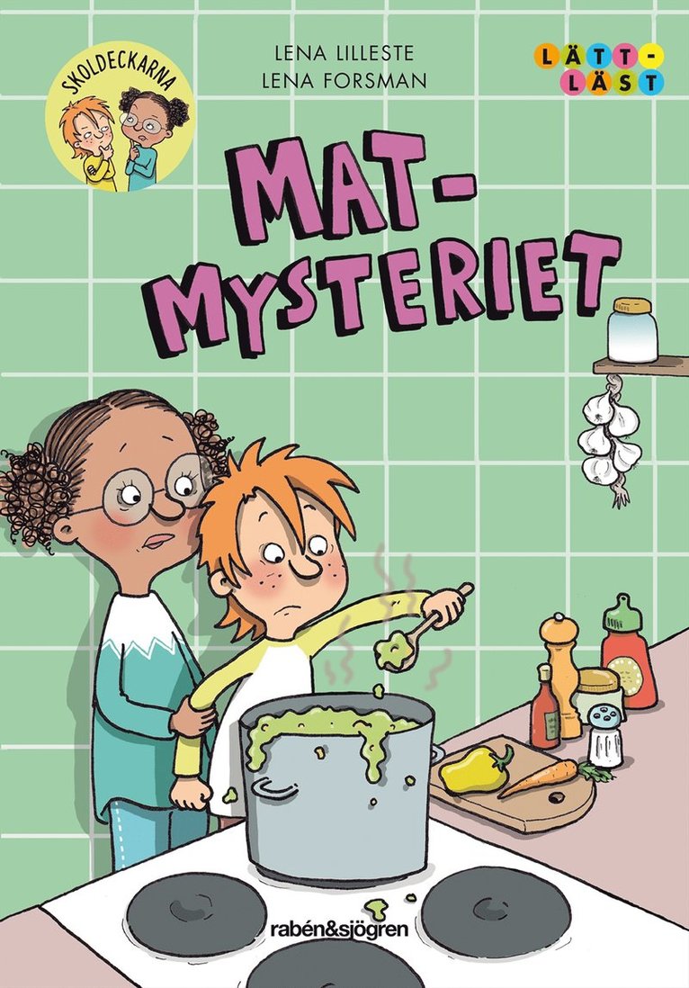 Lena Lilleste - Mat-mysteriet, Inbunden