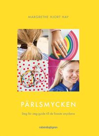 bokomslag Pärlsmycken : steg för steg-guide till fina, enkla pärlsmycken