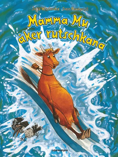 Jujja Wieslander, Sven Nordqvist - Mamma Mu åker rutschkana, Inbunden