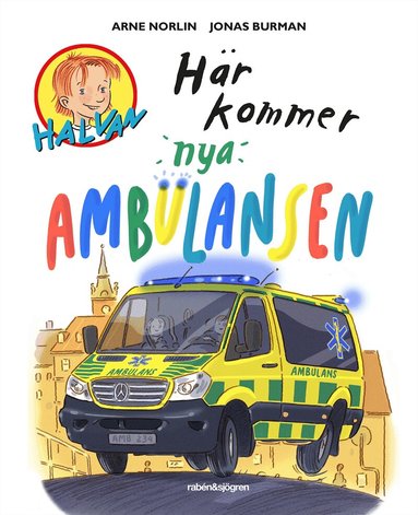 Arne Norlin, Jonas Burman - Här kommer nya ambulansen, Inbunden