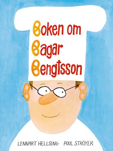 Lennart Hellsing, Poul Ströyer - Boken om Bagar Bengtsson, Inbunden