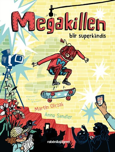 Martin Olczak - Megakillen blir superkändis, Inbunden