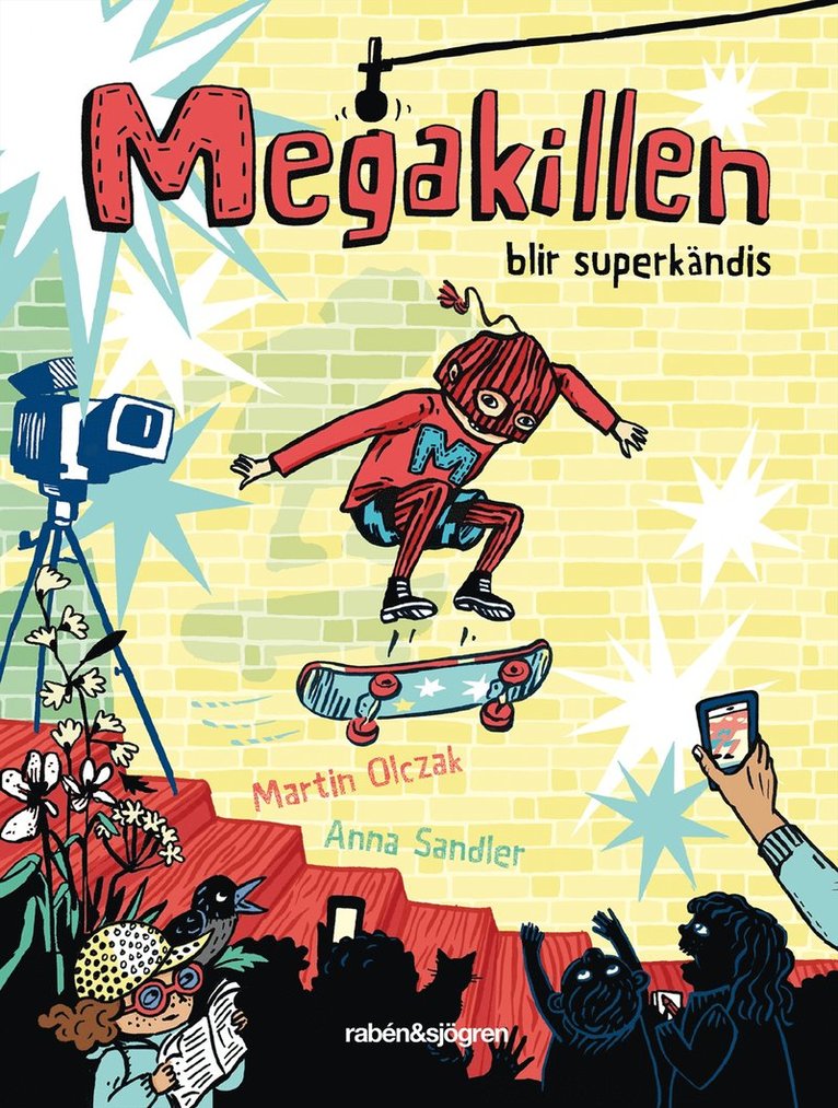 Megakillen blir superkändis 1