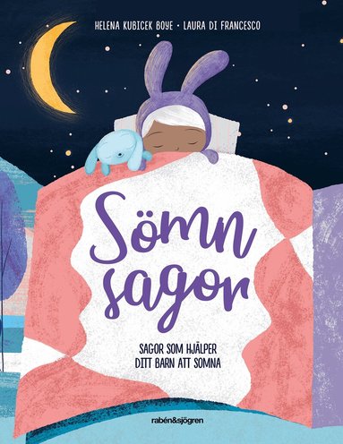 Helena Kubicek Boye, Laura Di Francesco - Sömnsagor, Inbunden