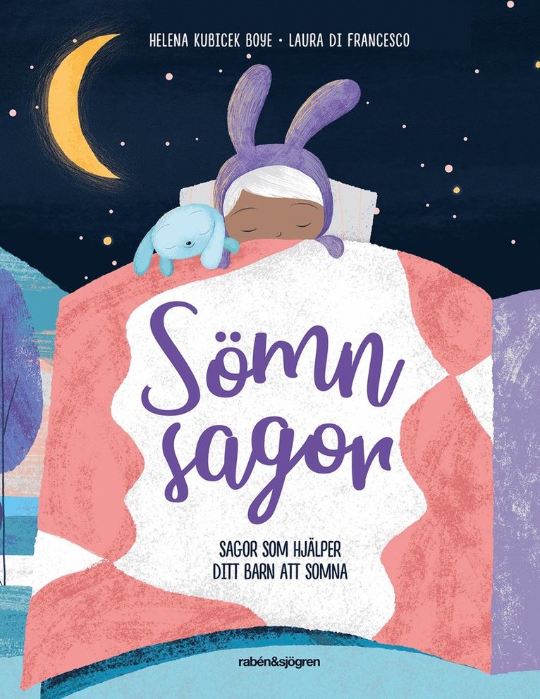Helena Kubicek Boye, Laura Di Francesco - Sömnsagor, Inbunden