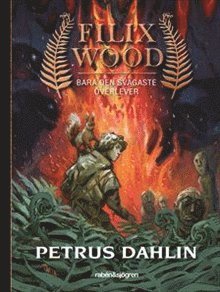 Petrus Dahlin - Bara den svagaste överlever, Inbunden