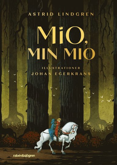 Astrid Lindgren - Mio, min Mio, Inbunden
