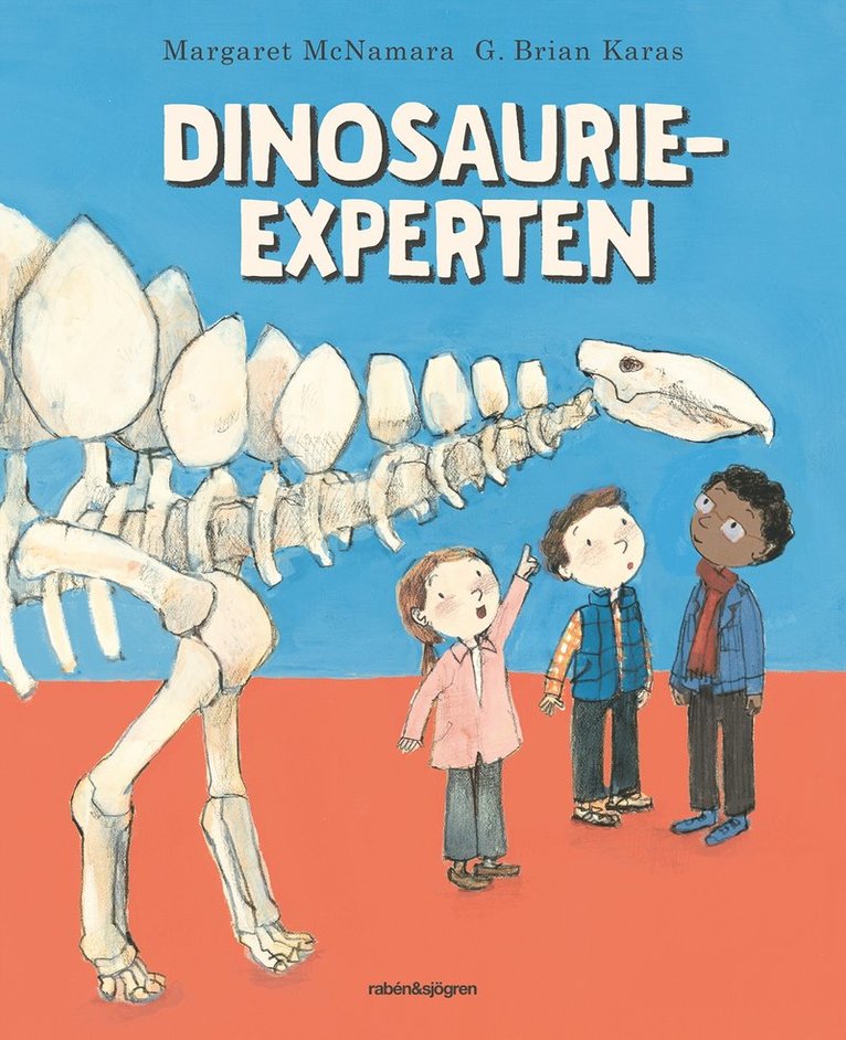 Margaret McNamara, G. Brian Karas - Dinosaurieexperten, Inbunden