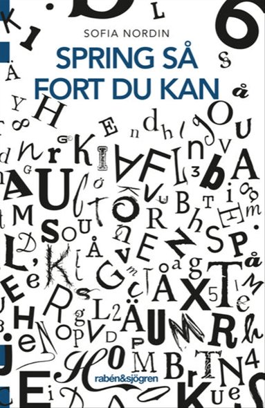 Sofia Nordin - Spring så fort du kan, Häftad