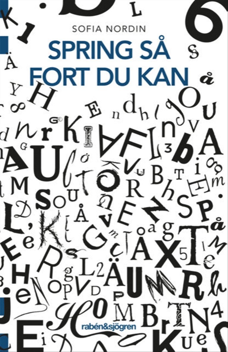Sofia Nordin - Spring så fort du kan, Häftad