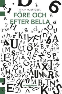bokomslag Före och efter Bella