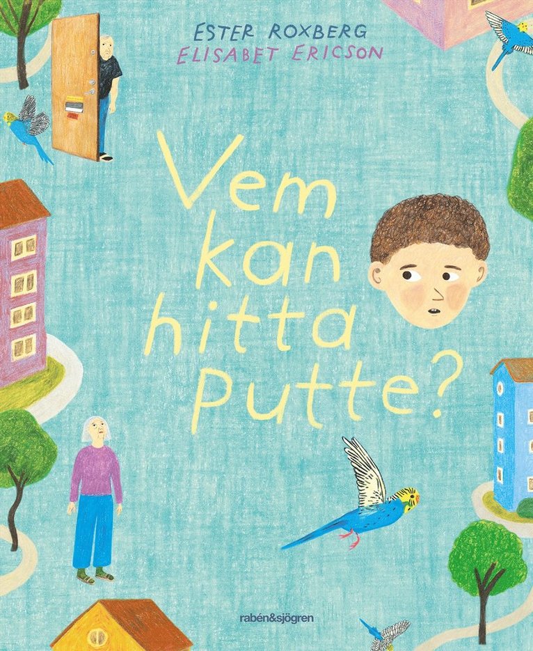 Ester Roxberg, Elisabet Ericson - Vem kan hitta Putte?, Inbunden