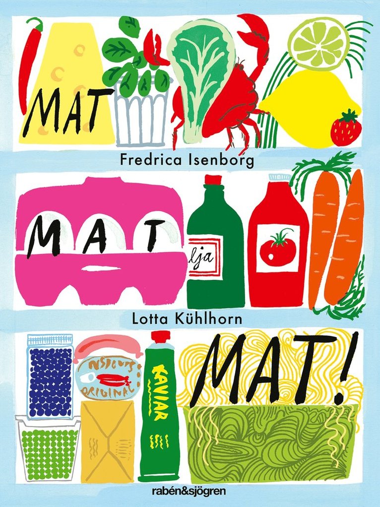 Fredrica Isenborg, Lotta Kühlhorn - Mat, mat, mat, Kartonnage