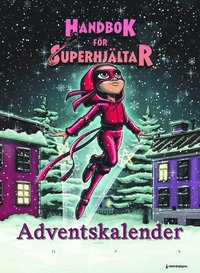 bokomslag Handbok för superhjältar - Adventskalender