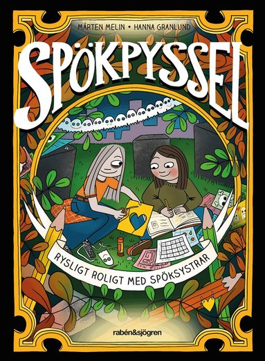 Mårten Melin - Spökpyssel. Rysligt roligt med Spöksystrar, Inbunden