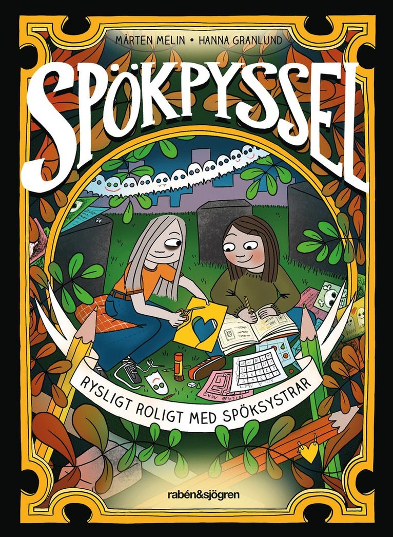Mårten Melin - Spökpyssel. Rysligt roligt med Spöksystrar, Inbunden