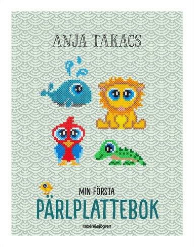 Anja Takacs - Min första pärlplattebok, Inbunden