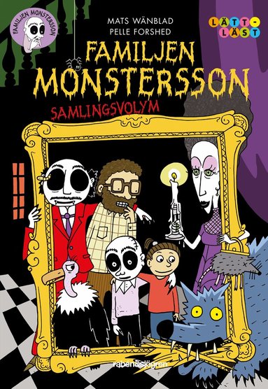 Mats Wänblad - Familjen Monstersson - samlingsvolym, Inbunden