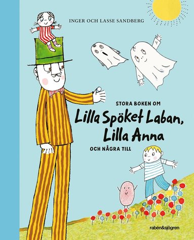 bokomslag Stora boken om Lilla Spöket Laban, Lilla Anna och några till