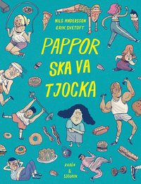 bokomslag Pappor ska va tjocka