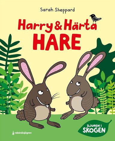 Sarah Sheppard - Harry och Härta Hare, Inbunden