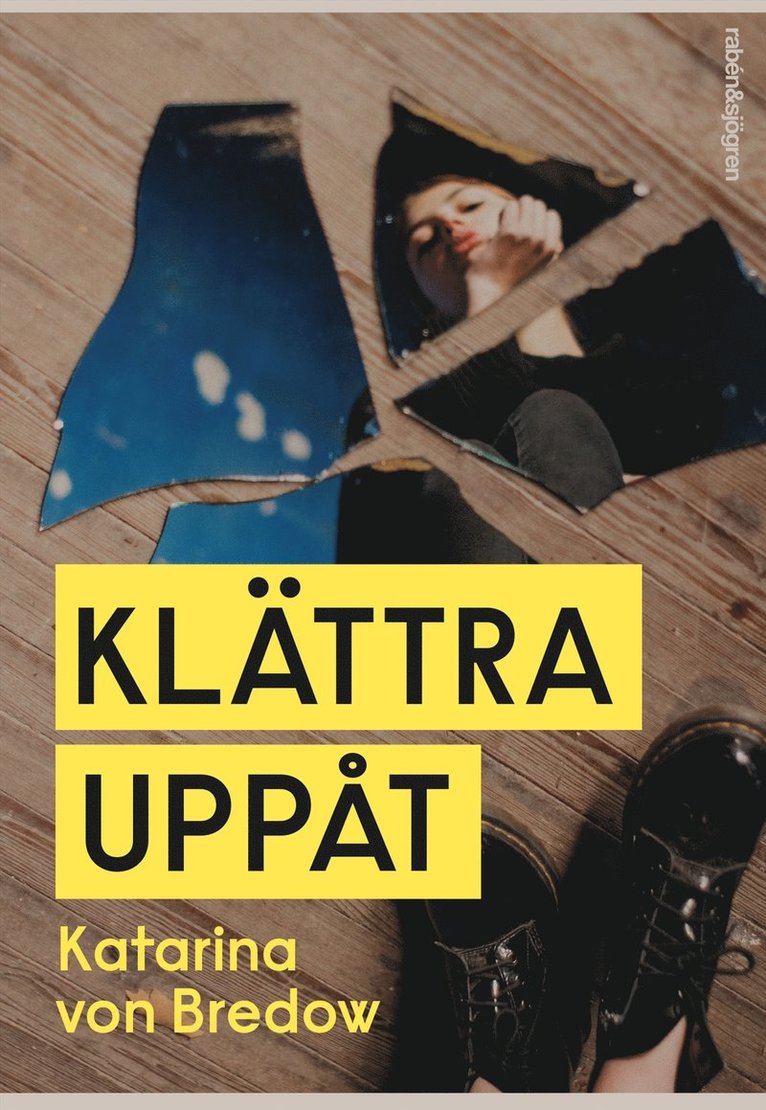 Katarina von Bredow - Klättra uppåt, Inbunden