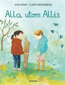 Eva Staaf, Clara Dackenberg - Alla utom Allis, Inbunden