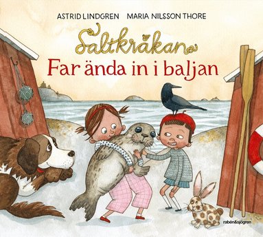 Astrid Lindgren, Maria Nilsson Thore - Far ända in i baljan, Inbunden