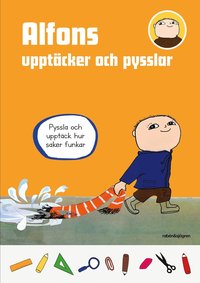 bokomslag Alfons upptäcker och pysslar