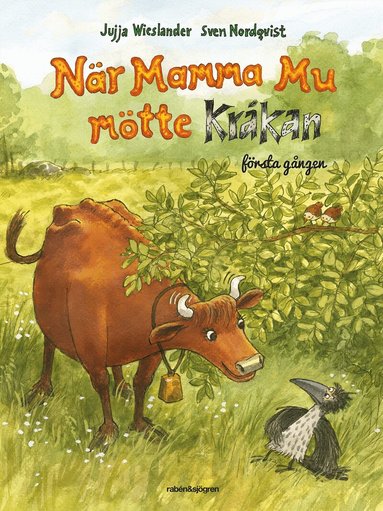 Jujja Wieslander, Sven Nordqvist - När Mamma Mu mötte Kråkan första gången, Inbunden