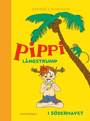 Astrid Lindgren - Pippi Långstrump i Söderhavet, Inbunden