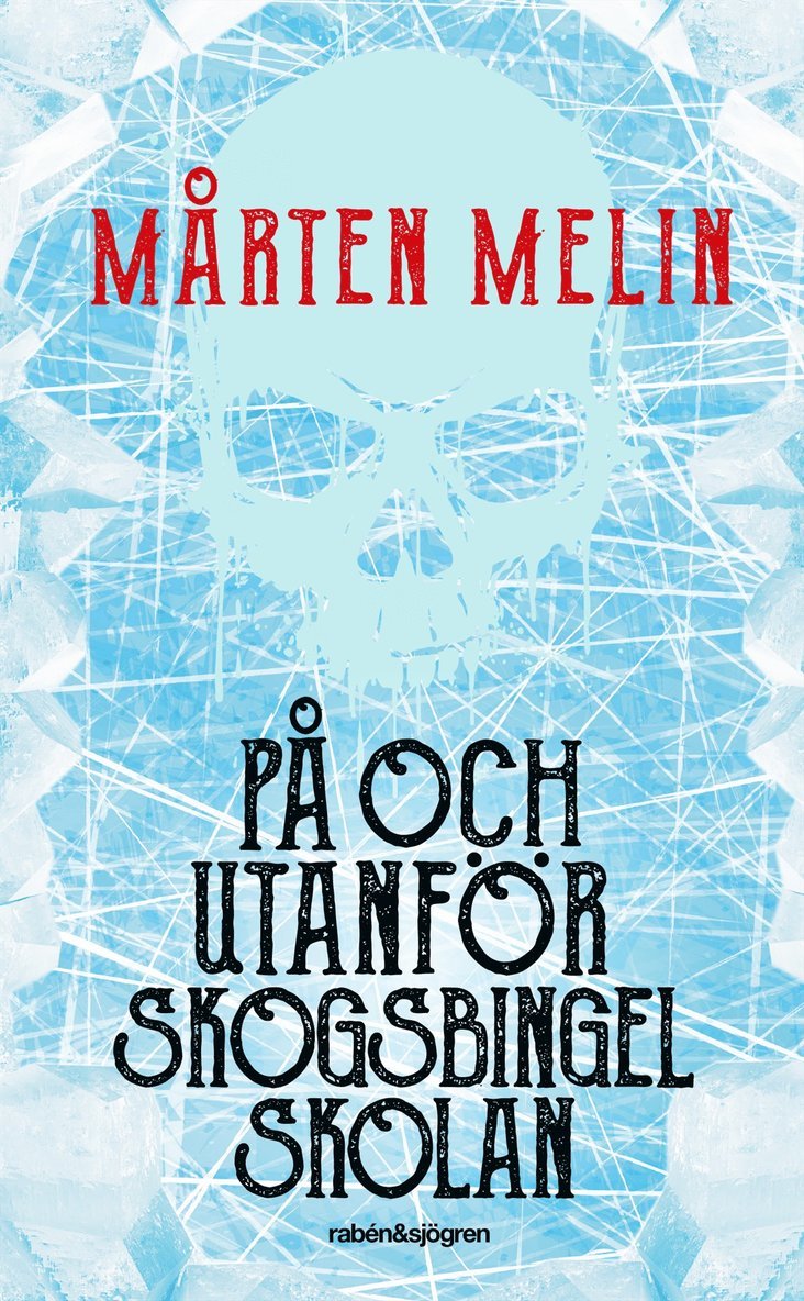 Mårten Melin - På och utanför Skogsbingelskolan, Pocket