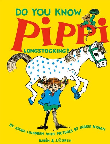 Astrid Lindgren - Do You Know Pippi Longstocking?, Inbunden
