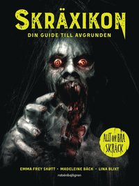 bokomslag Skräxikon : din guide till avgrunden