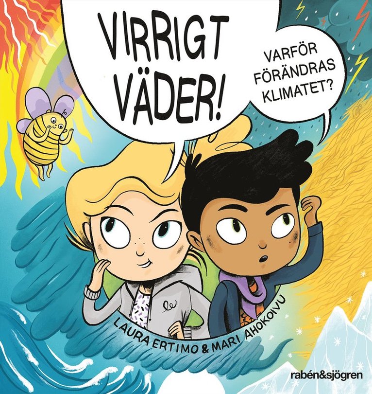 Laura Ertimo - Virrigt väder : varför förändras klimatet?, Inbunden